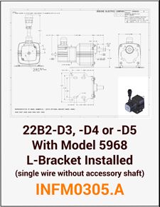 ACC - INFM0305.A 22B2-D3 or -D4 with Model 5968 L-Bracket installed (Single Wire with Accessory Shaft)